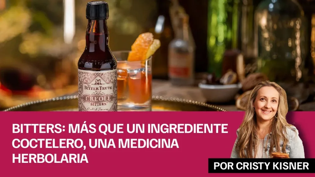 Bitters: más que un ingrediente coctelero, una medicina herbolaria