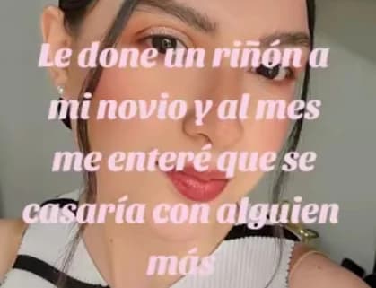 Le dona un riñón a su novio y un mes después él anuncia su boda con otra