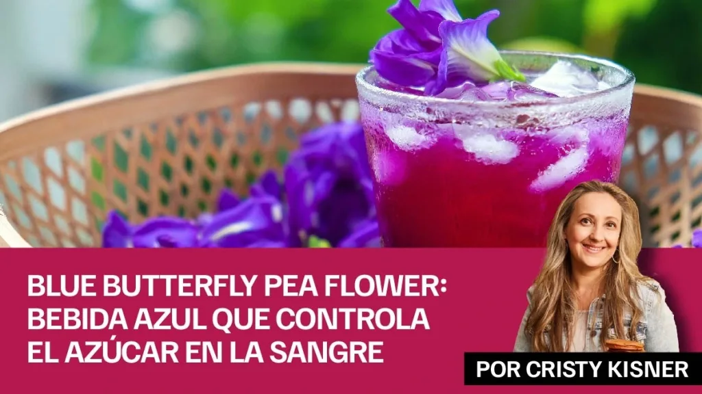 Blue butterfly pea flower: bebida azul que controla el azúcar en la sangre