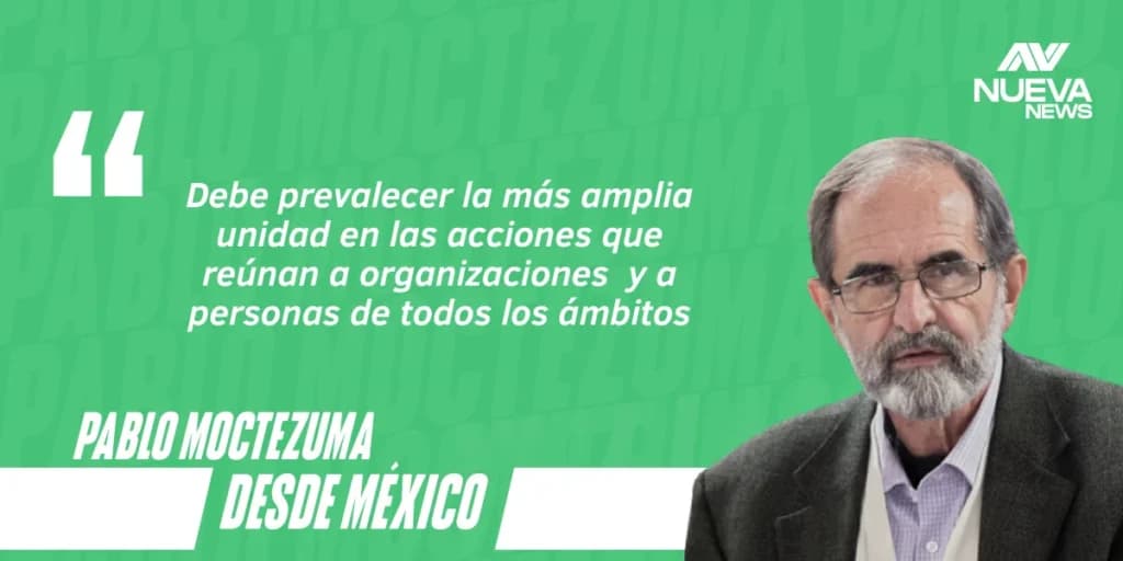 Debe prevalecer la más amplia unidad en las acciones que reúnan a organizaciones de muchos frentes de lucha y a personas de todos los ámbitos