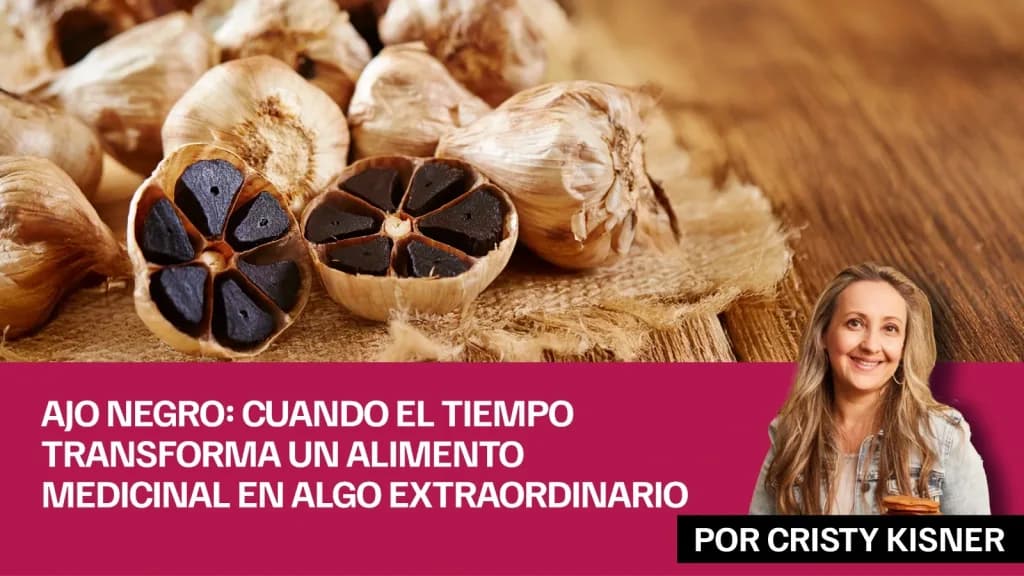 Ajo negro: cuando el tiempo transforma un alimento medicinal en algo extraordinario